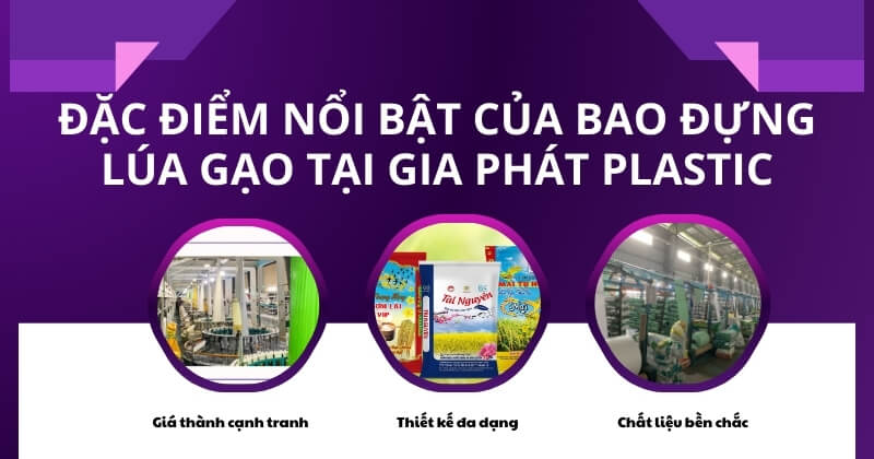 Đặc điểm của bao đựng lúa, gạo tại Bao bì Gia Phát